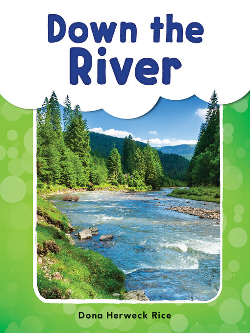 Title details for Down the River by Dona Herweck Rice - Available